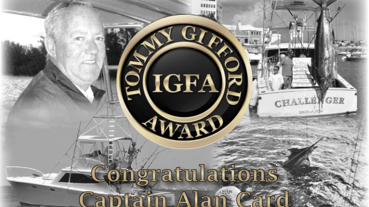 Congratulations to Captain Alan Card as 2021 IGFA Tommy Gifford Award Recipient